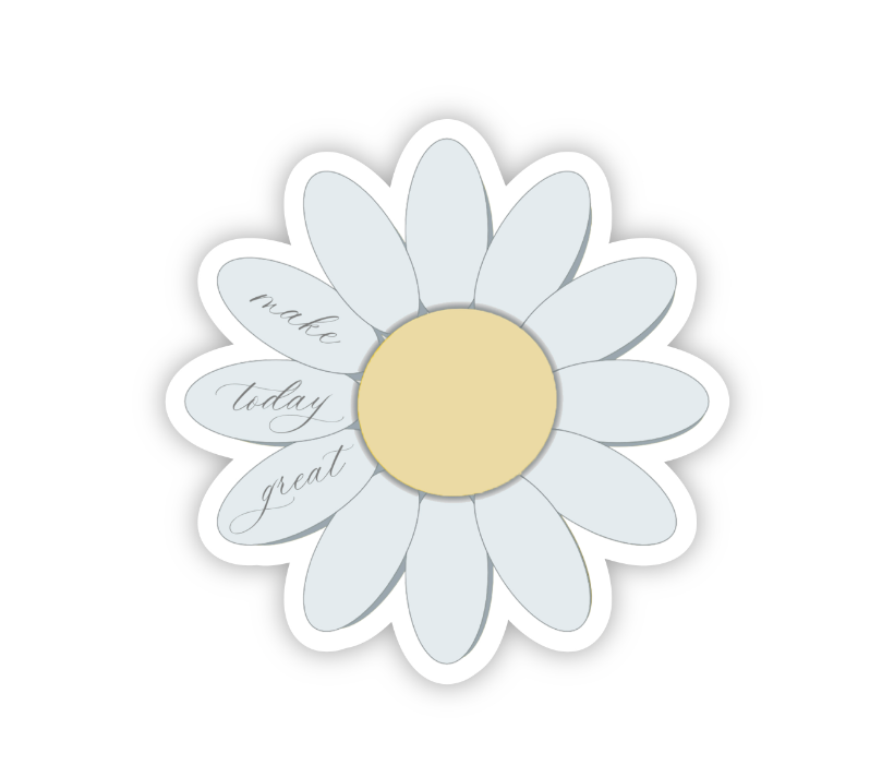"Make Today Great" Daisy Sticker