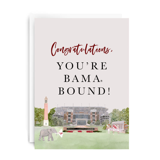 "You're Bama Bound" Greeting Card