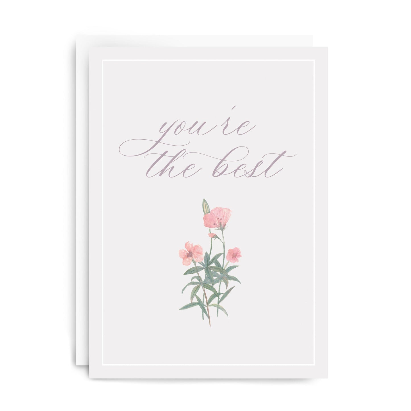 "You're The Best" Greeting Card